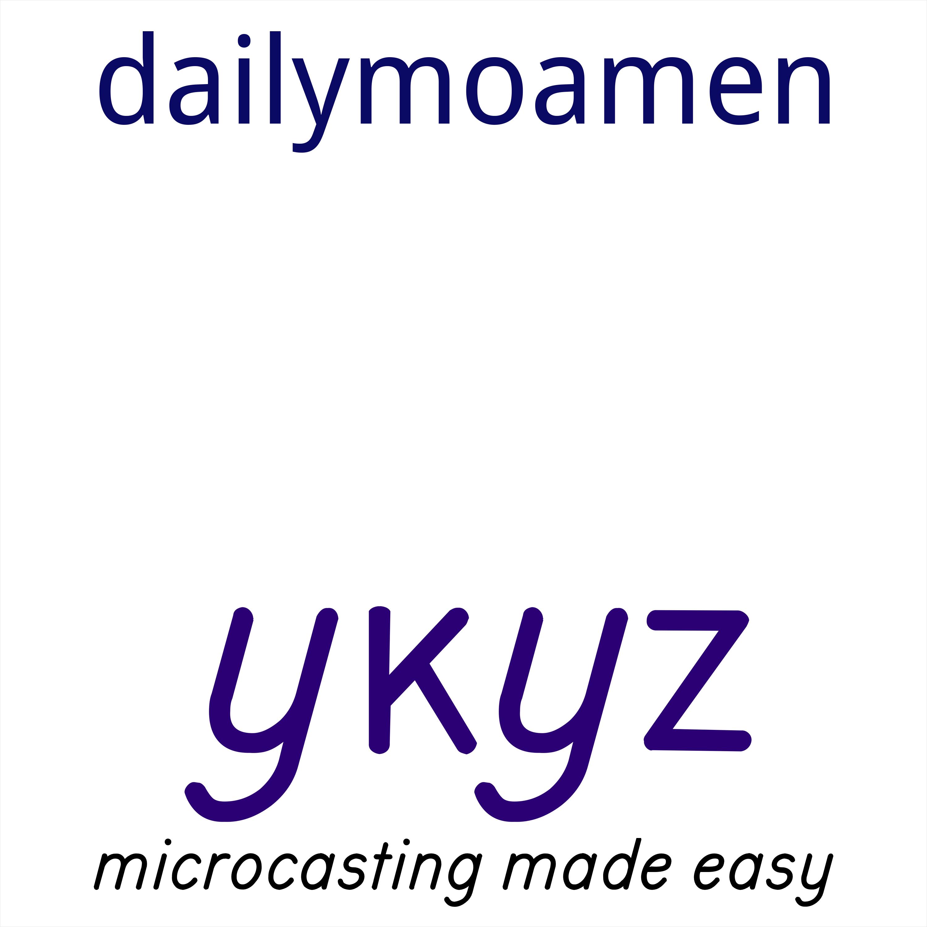 dailymoamen microcast