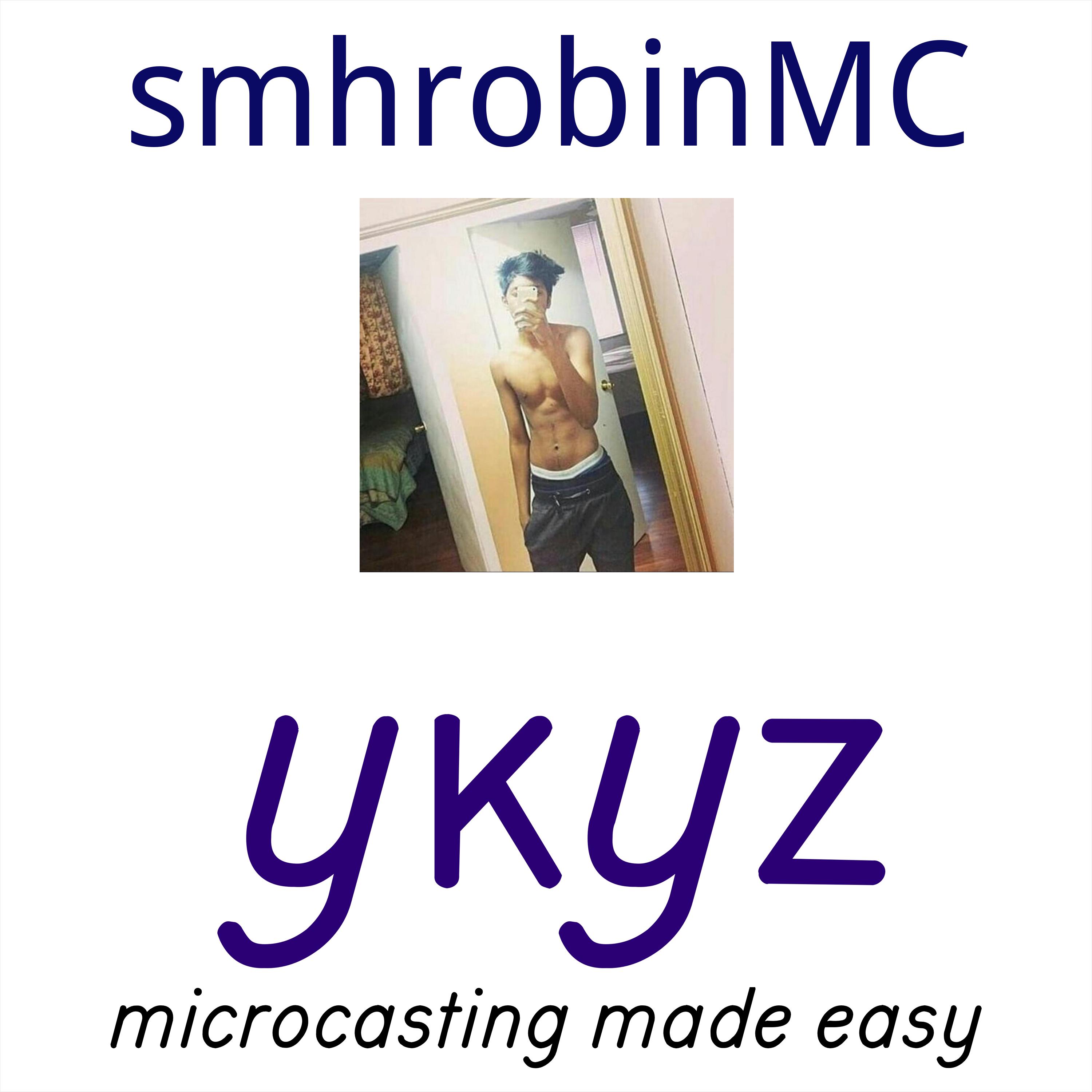 smhrobinMC microcast